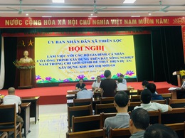 UBND xã Thiên Lộc tổ chức hội nghị làm việc với các hộ gia đình, cá nhân có công trình xây dựng trên đất nông nghiệp trong chỉ giới GPMB để thực hiện dự án: Xây dựng khu đô thị mới G8