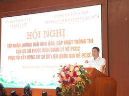 Đẩy mạnh hướng dẫn khai báo, cập nhật dữ liệu PCCC phục vụ CSDL quốc gia