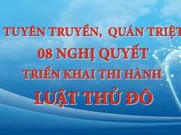 Đảng uỷ xã Sơn Đồng ban hành kế hoạch Triển khai công tác tuyên truyền, quán triệt 08 Nghị quyết HĐND Thành phố triển khai thi hành Luật Thủ đô