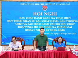 Đoàn TNCS Hồ Chí Minh xã Thanh Oai thực hiện quy trình giới thiệu nhân sự Đại hội lần thứ I, nhiệm kỳ 2025-2030