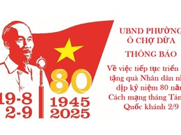 Thông báo về việc tiếp tục triển khai tặng quà Nhân dân nhân dịp kỷ niệm 80 năm Cách mạng tháng Tám và Quốc khánh 2/9