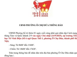 UBND Phường Ô Chợ Dừa thông báo về việc bố trí thêm 01 ngày cuối cùng phát quà nhân dịp kỷ niệm 80 năm Cách mạng tháng Tám và Quốc khánh 2/9