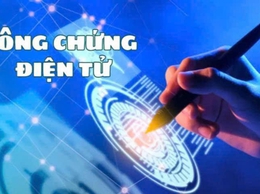 [CHUYỂN ĐỔI SỐ] Chữ ký số và dịch vụ tin cậy: Nền tảng quan trọng của công chứng điện tử
