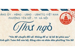 “Yên Sở chuyển đổi số: Không để ai bị bỏ lại phía sau”
Kính gửi: Toàn thể cán bộ, đảng viên và nhân dân phường Yên Sở