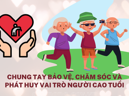 Hưởng ứng Ngày Quốc tế Người cao tuổi 01/10 và Tháng hành động vì người cao tuổi Việt Nam.
