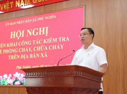 Xã Phú Nghĩa tổ chức hội nghị triển khai công tác kiểm tra phòng cháy, chữa cháy năm 2025