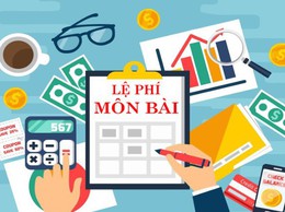 Chính thức bỏ lệ phí môn bài từ 01/01/2026