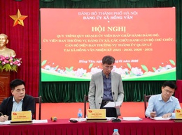 Đảng bộ xã Hồng Vân thực hiện quy trình quy hoạch cán bộ lãnh đạo nhiệm kỳ 2025–2030, 2026–2031.