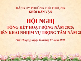 Phường Phú Thượng tổng kết công tác Dân vận năm 2025, triển khai nhiệm vụ trọng tâm năm 2026