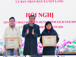 Yên Lãng tổng kết công tác tín dụng chính sách xã hội năm 2025, triển khai nhiệm vụ năm 2026