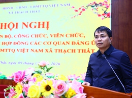 Thạch Thất gặp mặt Cán bộ Công chức, Viên chức, Người lao động nhân dịp tết Nguyên đán Bính Ngọ 2026