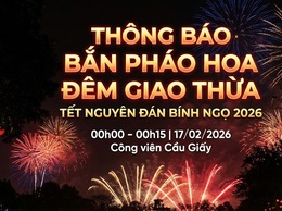 THÔNG BÁO TỔ CHỨC BẮN PHÁO HOA ĐÊM GIAO THỪA TẾT NGUYÊN ĐÁN BÍNH NGỌ NĂM 2026