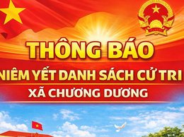 THÔNG BÁO: niêm yết danh sách cử tri tham gia bầu cử đại biểu Quốc hội khóa XVI và đại biểu Hội đồng nhân dân các cấp nhiệm kỳ 2026 - 2031 trên địa bàn xã Chương Dương