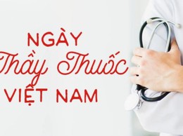 Ý nghĩa Ngày Thầy thuốc Việt Nam 27/02