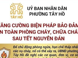 Tăng cường các biện pháp bảo đảm an toàn phòng cháy, chữa cháy sau Tết Nguyên đán Bính Ngọ 2026 trên địa bàn phường Tây Hồ