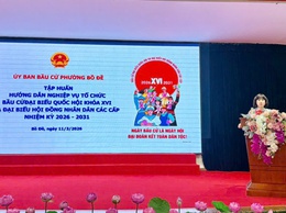 Phường Bồ Đề tập huấn hướng dẫn nghiệp vụ tổ chức bầu cử Đại biểu Quốc hội khóa XVI và đại biểu HĐND các cấp nhiệm kỳ 2026-2031.