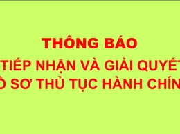 Thông báo tổ chức tiếp nhận và trả kết quả giải quyết thủ tục hành chính