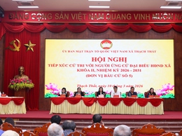 THẠCH THẤT: HỘI NGHỊ TIẾP XÚC CỬ TRI VẬN ĐỘNG BẦU CỬ TẠI ĐƠN VỊ BẦU CỬ SỐ 5 