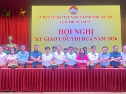 Quốc Oai: Ký kết giao ước thi đua Cụm số 8 MTTQ Thành phố Hà Nội năm 2026