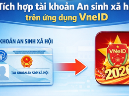 THÔNG BÁO TÍCH HỢP TÀI KHOẢN AN SINH XÃ HỘI TRÊN ỨNG DỤNG VNeID