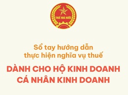 Hướng dẫn chính sách thuế mới cho hộ kinh doanh, cá nhân kinh doanh