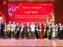 Phường Tây Hồ tổ chức gặp mặt cán bộ hưu trí năm 2026