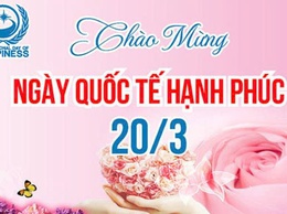 Bài tuyên truyền: Ý nghĩa ngày quốc tế hạnh phúc 20/3
