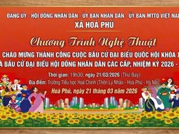 Thông báo Chương trình văn nghệ chào mừng thành công Cuộc bầu cử Quốc hội khóa XVI và Hội đồng nhân dân các cấp nhiệm kỳ 2026 – 2031