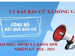 Ủy ban Bầu cử xã Hồng Vân công bố kết quả bầu cử đại biểu HĐND xã khóa mới, nhiệm kỳ 2026-2031