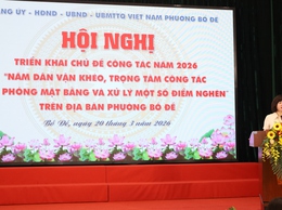 Phường Bồ Đề triển khai chủ đề công tác năm 2026: “Năm dân vận khéo – trọng tâm công tác giải phóng mặt bằng và xử lý một số điểm nghẽn”