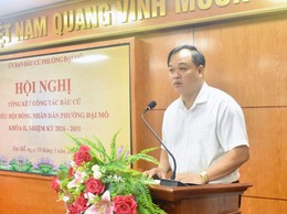 Phường Đại Mỗ tổ chức Hội nghị Tổng kết công tác bầu cử đại biểu HĐND phường khóa II, nhiệm kỳ 2026-2031