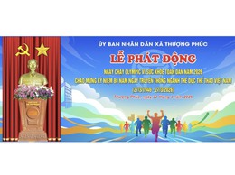 Thượng Phúc đẩy mạnh phong trào thể dục thể thao theo gương Chủ tịch Hồ Chí Minh, hướng tới ngày chạy olympic vì sức khoẻ toàn dân