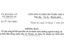 Thông báo về việc công bố kết quả bầu cử và danh sách những người ứng cử đại biểu HĐND xã Thuận An khoá II, nhiệm kỳ 2026 - 2031