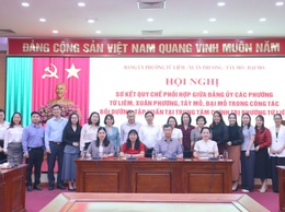 Hội nghị sơ kết Quy chế phối hợp công tác bồi dưỡng, tập huấn giữa các Đảng ủy phường Từ Liêm, Xuân Phương, Tây Mỗ và Đại Mỗ

