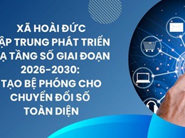 Xã Hoài Đức tập trung phát triển hạ tầng số giai đoạn 2026-2030: Tạo bệ phóng cho Chuyển đổi số toàn diện