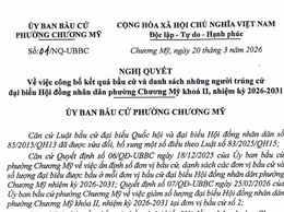 Chương Mỹ công bố kết quả bầu cử và danh sách những người trúng cử đại biểu HĐND phường Chương Mỹ khóa II, nhiệm kỳ 2026 - 2031