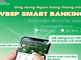 NHIỀU TIỆN ÍCH MỚI TRÊN ỨNG DỤNG VBSP SMARTBANKING
