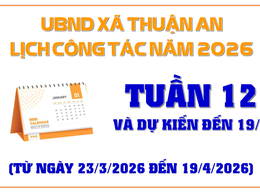 Lịch công tác tuần 12 - dự kiến đến 19/4 của UBND xã