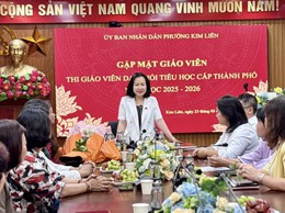 GẶP MẶT GIÁO VIÊN DỰ THI GIÁO VIÊN DẠY GIỎI TIỂU HỌC CẤP THÀNH PHỐ