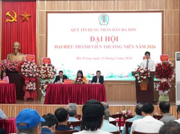 Quỹ tín dụng nhân dân Đa Tốn tổ chức Đại hội đại biểu thành viên thường niên năm 2026