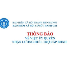 Xác nhận uỷ quyền người hưởng lương hưu và trợ cấp BHXH hàng tháng