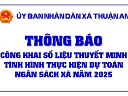 CÔNG KHAI SỐ LIỆU THUYẾT MINH TÌNH HÌNH THỰC HIỆN DỰ TOÁN NGÂN SÁCH XÃ NĂM 2025