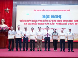 Phường Chương Mỹ tổng kết công tác bầu cử đại biểu Quốc hội khóa XVI và đại biểu Hội đồng nhân dân các cấp nhiệm kỳ 2026–2031