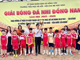 Trường Tiểu học Hà Hồi: bế mạc giải thi đấu kéo co và bóng bá nhi đồng nam năm học 2025- 2026