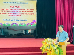 XÃ VĨNH THANH TỔ CHỨC HỘI NGHỊ TRIỂN KHAI CHIẾN DỊCH TRUYỀN THÔNG LỒNG GHÉP CHĂM SÓC SỨC KHỎE SINH SẢN, KẾ HOẠCH HÓA GIA ĐÌNH VÀ NÂNG CAO CHẤT LƯỢNG DÂN SỐ NĂM 2026