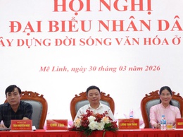 Phát huy sức mạnh Nhân dân, Mê Linh quyết tâm nâng cao đời sống văn hóa năm 2026