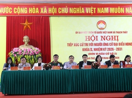 Hội nghị tiếp xúc cử tri với những người ứng cử Đại biểu HĐND xã Thạch Thất khoá II, nhiệm kỳ 2026 - 2031 tại đơn vị bầu cử số 2