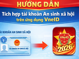 Tính hợp tài khoản An sinh xã hội trên ứng dụng VNeID