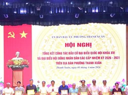 Thanh Xuân tổng kết công tác bầu cử, khen thưởng nhiều tập thể, cá nhân tiêu biểu