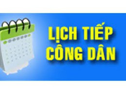  THÔNG BÁO LỊCH TIẾP CÔNG DÂN ĐỊNH KỲ THÁNG 4 NĂM 2026 